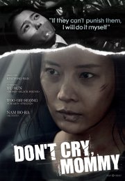 Don’t Cry Mommy 2012