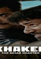 Khakee: The Bihar Chapter 2022 (Hindistan)